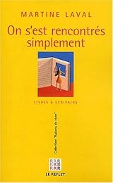 On s'est rencontrés simplement