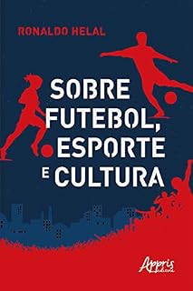 Livro Sobre Futebol, Esporte e Cultura