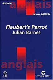 " Flaubert's parrot", Julian Barnes