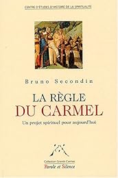 La  Règle du Carmel