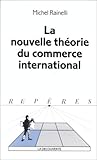 La nouvelle theorie du commerce international by