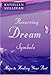 Recurring Dream Symbols: Maps to Healing Your Past by Kathleen Sullivan