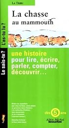 La  chasse au mammouth