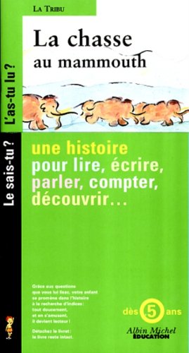 La  chasse au mammouth