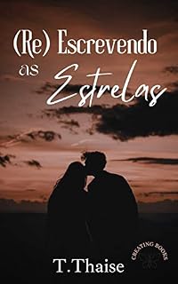 Livro (Re) Escrevendo as Estrelas ((Im) Perfeitos)