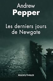 Les  derniers jours de Newgate