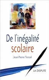De l'inégalité scolaire