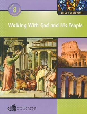 Walking with God and His People Grade 8 Student... 1935391232 Book Cover