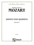 Sixteen Easy String Quartets, K. 155, 156, 157, 158, 159, 160, 168, 169, 170, 171,172, 173, 285, 298, 370, 546: Part(s) (Kalmus Edition) by 