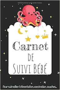 Carnet De Suivi Bebe Pouple Pour Surveiller L Alimentation Vaccination Couches Journal De Bord De Votre Bebe Cahier De Suivi Maternel French Edition Edition Le Bon Amazon Com Books