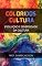 Livro COLORIDOS CULTURA: Evolução e diversidade da cultura