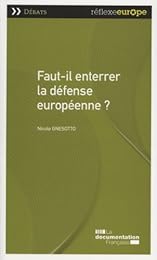 Faut-il enterrer la défense européenne ?
