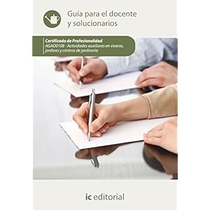 GUIA PARA EL DOCENTE Y SOLUCIONARIOS ACTIVIDADES AUX VIVEROS JARDINES