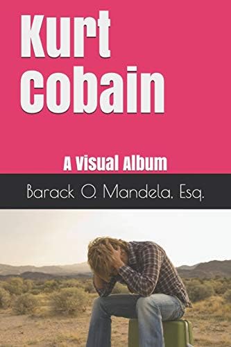 Kurt Cobain: The Last Session: Frohman, Jesse, O'Brien, Glenn