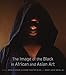 The Image of the Black in African and Asian Art