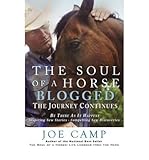 The Soul of a Horse Blogged - The Journey Continues: Live the Moments - Inspiring New Stories - Comp by 