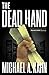 The Dead Hand (Rachel Gold Mysteries Book 10) by Michael A. Kahn