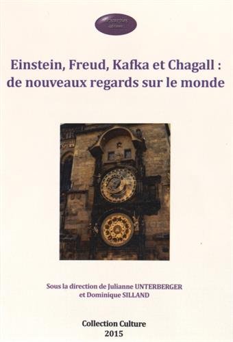 Einstein, Freud, Kafka et Chagall