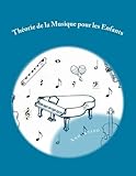 Théorie de la musique pour les enfants (French Edition) by Andantino