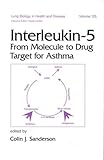 Interleukin-5 Vol. 125 : From Molecule to Drug Target for Asthma (TBC), , 0824701909