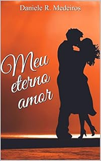 Livro Meu eterno amor (Série Inesperado Livro 2)