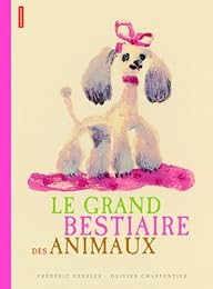 Le  grand bestiaire des animaux