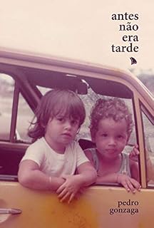 Livro Antes não era tarde (Arte da Crônica Livro 9)