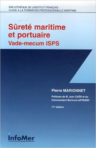 Surete Maritime Et Portuaire Vade Mecum Thematique Isps Amazon Fr Marionnet Pierre Livres