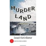 MurderLand: A Crime Novel