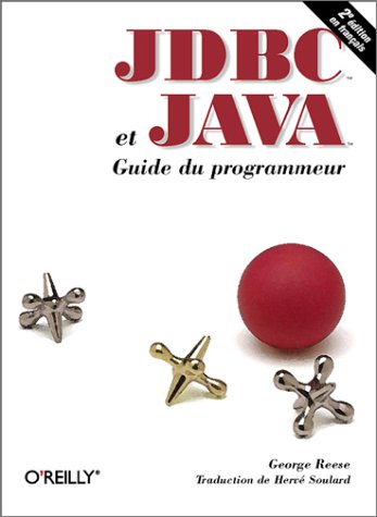 JDBC et Java Guide du programmeur, 2e édition by Reese