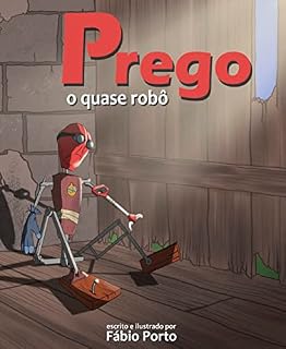 Livro PREGO - O quase robô