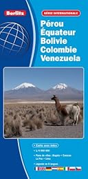 Pérou - Equateur - Bolivie - Colombie - Venezuela