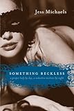Something Reckless (Albright Sisters Book 2)