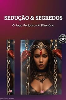 Livro Sedução & Segredos: O Jogo Perigoso do Bilionário
