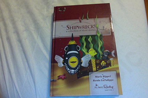 Shipwreck! All About Reading Level 3 Volume 2 Reader