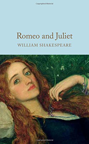 Romeo and Juliet (Macmillan Collector's Library)