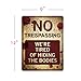 Funny No Trespassing Sign - Novelty Sign for Gates - Vintage Aluminum Signs - Prank Sign - Vintage Decor Signs 9” x 12” Metal Wall Decor - Funny Signs for Home - Metal Plates Pub Decor - Yard Sign