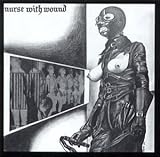 Chance Meeting On A Dissecting Table Of A Sewing Machine And An Umbrella by Nurse With Wound