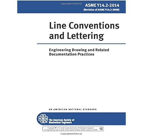 Asme Y14 2 2014 Line Conventions And Lettering The American Society Of Mechanical Engineers 9780791869710 Amazon Com Books