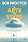 Livro A arte de Viver: Lições para uma vida e uma carreira gratificantes