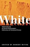 Whitewash: On Keith Windschuttle's Fabrication of Aboriginal History (Agenda Melbourne, Vic.)
