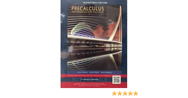Precalculus Mathematics For Calculus Instructor S Edition W Answers Annotations 7th Edition Stuwart Redlin Watson 9781305115279 Books Precalculus Mathematics For Calculus Instructor S Edition W Answers Annotations 7th Edition Stuwart Redlin Watson 9781305115279 Books