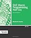 SAS Macro Programming Made Easy, Second Edition by Michele M. Burlew