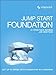 Jump Start Foundation: Get Up to Speed With Foundation in a Weekend
