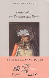 Philobiblon ou L'amour des livres