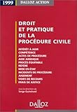 Droit et pratique de la procédure civile by
