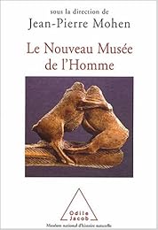 Le  nouveau Musée de l'homme