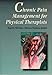 Chronic Pain Management for Physical Therapists by 