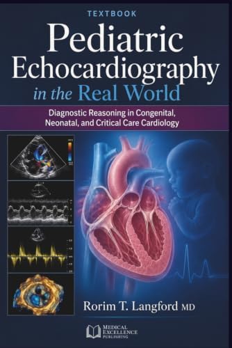 Echocardiography in Pediatric and Adult Congenital Heart Disease