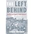 The Left Behind: Decline and Rage in Rural America